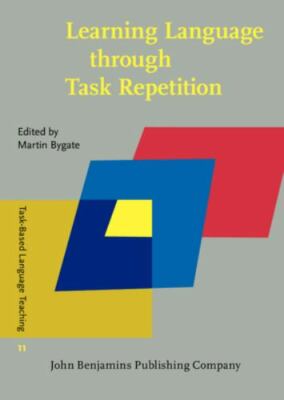Learning Language through Task Repetition (Task-Based Language Teaching), , , Ex