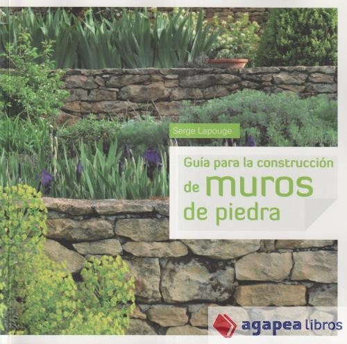Guía para la construcción de muros de piedra. NUEVO. ENVÍO URGENTE (Librería Aga