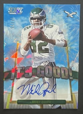 2025 Score Football Mike Quick Insert It's Good!  AUTO /25 Philadelphia Eagles