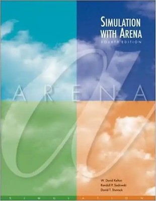 Simulation with Arena, w. CD-ROM (McGraw-Hill Series in Industrial Engineering a