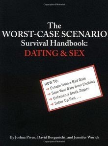 The Worst-Case Scenario Survival Handbook: Dating and Se... | Buch | Zustand gut