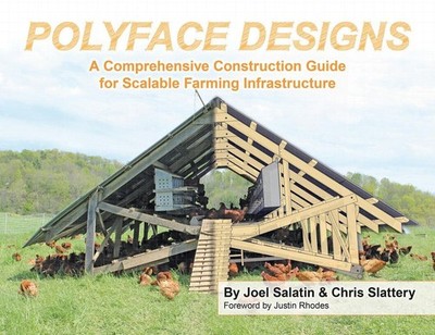 Polyface Designs: A Comprehensive Construction Guide for Scalable Farming Infras