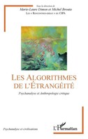 Les Algorithmes De L'éTrangéIté Psychanalyse et Anthropologie Critique Buch 2020