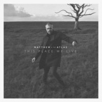 Matthew And The Atla - This Place We Live - Cd - G1398Z
