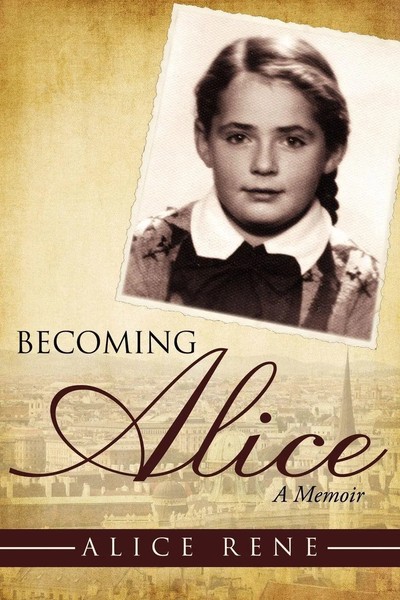 Alice Rene | Becoming Alice | Taschenbuch | Englisch (2008) | A Memoir-image