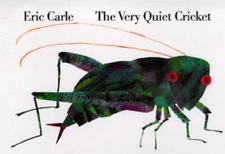 The Very Quiet Cricket Board Book - Board book By Carle, Eric - GOOD