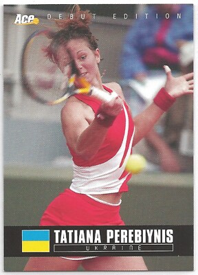 2005 Ace Authentic Debut Edition -  Tatiana Perebiynis Tennis Card #81