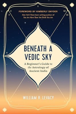 Beneath a Vedic Sky A Beginner - GOOD