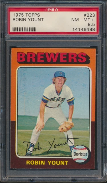 1975 Topps Baseball #223 Robin Yount RC PSA 8.5 NM-MT + HOF ROOKIE