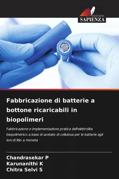 Chandrasekar P (U. A.) | Fabbricazione Di Batterie A Bottone Ricaricabili In...-image