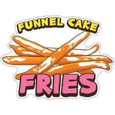 SignMission 12 in. Funnel Cake Fries Decal Concession Stand Food Truck Sticker