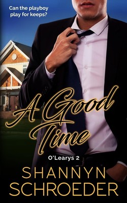 A Good Time | Shannyn Schroeder | Taschenbuch | Englisch | 2019