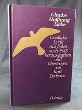 Faith, hope, love [new book] spiritual Poetry from Poland after 1945 Dedecius, Ka
