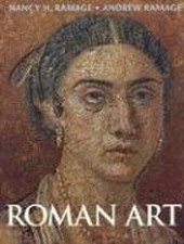 Roman Art : Romulus to Constantine Hardcover Andrew, Ramage, Nanc