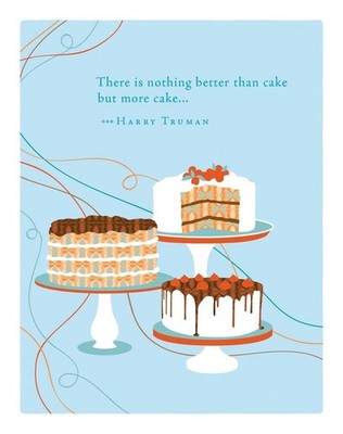Positively Green Greeting Cards: Birthday - There is nothing better than cake bu