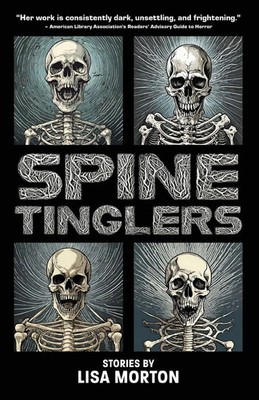 Lisa Morton | Spine Tinglers | Taschenbuch | Englisch (2024) | Rothco Press