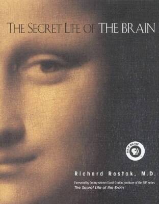 The Secret Life of the Brain - Hardcover By Restak, Richard, MD - GOOD