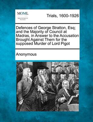 Anonymous - Defences of George Stratton Esq  And the Majority of Coun - X555z