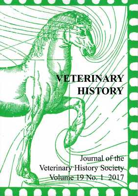 Jones, Bruce V (editor) VETERINARY HISTORY : JOURNAL OF THE VETERINARY HISTORY S