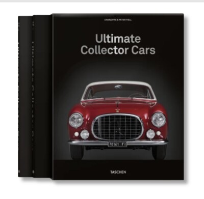Ultimate Collector Cars by Charlotte & Peter Fiell - Double Volume Anthology