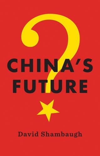 China′s Future Shambaugh Paperback Polity Press 9781509507146
