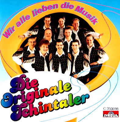 ORIGINALE SCHINTALER Wir Alle Lieben Die Musik NEW CD Polka Waltz NETHERLANDS