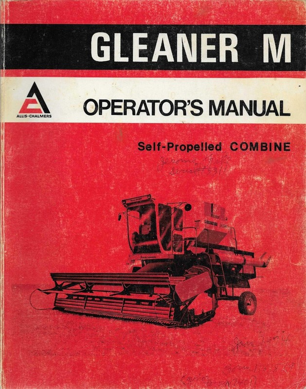 Allis-Chalmers Gleaner M Self-propelled Combine Operator's Manual