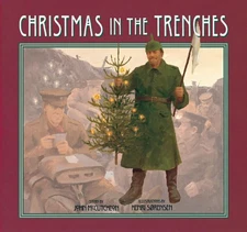 Christmas in the Trenches McCutcheon, John|Sorensen, Henri hardcover Accepta...