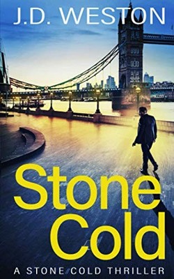 Stone Cold: A Stone Cold Thriller (The Har..., Jdweston