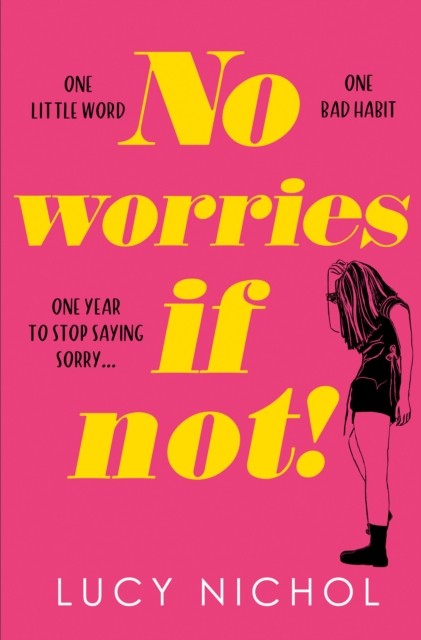 No Worries If Not! by Lucy Nichol (Paperback Book)