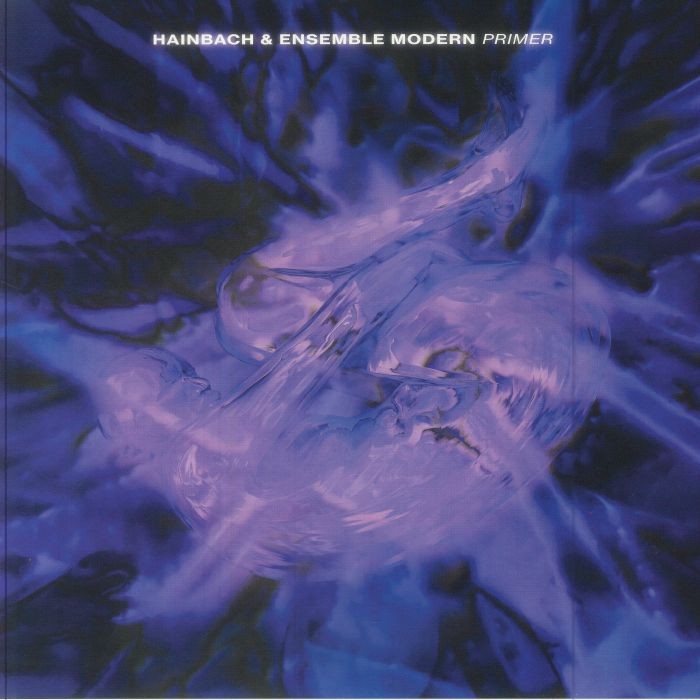HAINBACH/ENSEMBLE MODERN - Primer - Vinyl (LP)