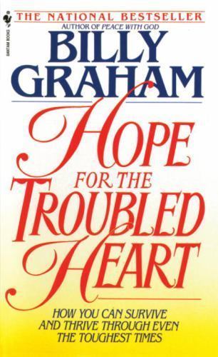 Hope for the Troubled Heart : Finding God in the Midst of Pain by Billy ...