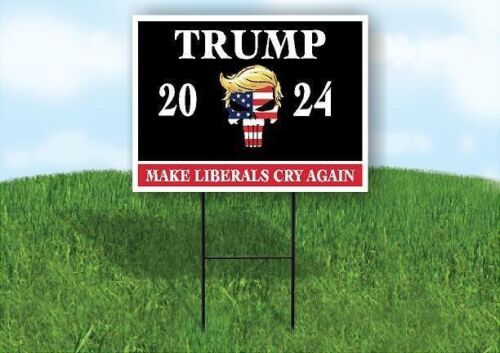 TRUMP PUNISHER MAKE LIBERALS CRY AGAIN Yard Sign Road with Stand LAWN SIGN - Picture 1 of 5