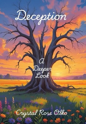 Deception: A Deeper Look New Paperback Book