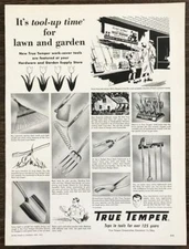 1954 True Temper Garden Tools April PRINT ADIt's  Tool-Up Time for Lawn & Garden