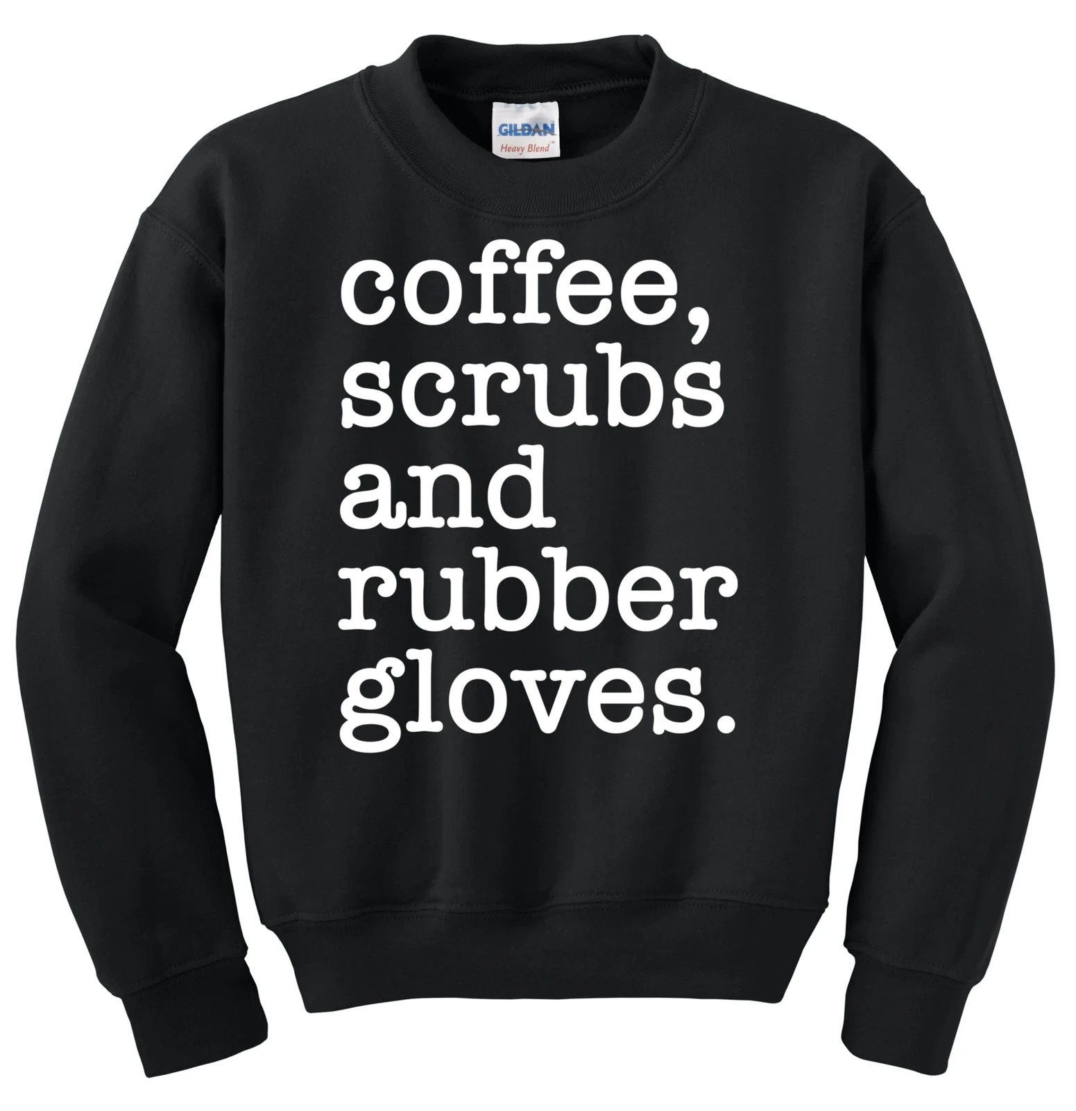 Nurse , Coffee Scrubs And Rubber Gloves, Nurse Gift, Gift For Nurse, Nurse Swea