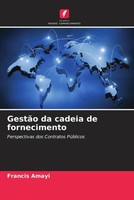 GestãO Da Cadeia De Fornecimento Perspectivas Dos Contratos PúBlicos Amayi Buch