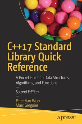 C17 Standard Library Quick Reference by Marc Gregoire PAPERBACK 9781484249222