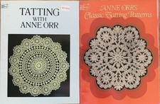 Anne Orr Tatting  Classic Tatting Patterns Dover Publications Needlework Series