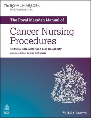 The Royal Marsden Manual of Cancer Nursing Procedures by Lisa Dougherty (English
