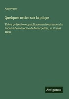 Anonyme | Quelques Notice Sur La Plique | Taschenbuch | FranzöSisch (2025)