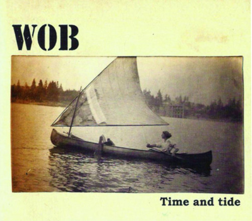 Альбом Wob Time and Tide (CD)