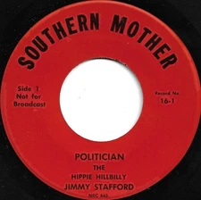 The Hippie Hillbilly Jimmy Stafford - Politician / Opry, 7", (Vinyl)