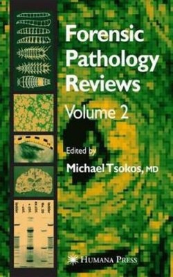 Michael Tsokos Forensic Pathology Reviews Vol 2 (Gebundene Ausgabe)