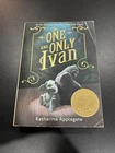 One and Only Ivan : A Newbery Award Winner by Katherine Applegate (2015,...