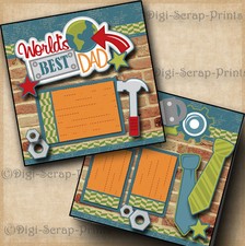 WORLDS BEST DAD father 2 premade scrapbook pages paper piecing DIGISCRAP A0013