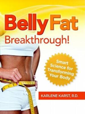 Belly Fat Breakthrough: Smart Science for Transforming Your Body - GOOD