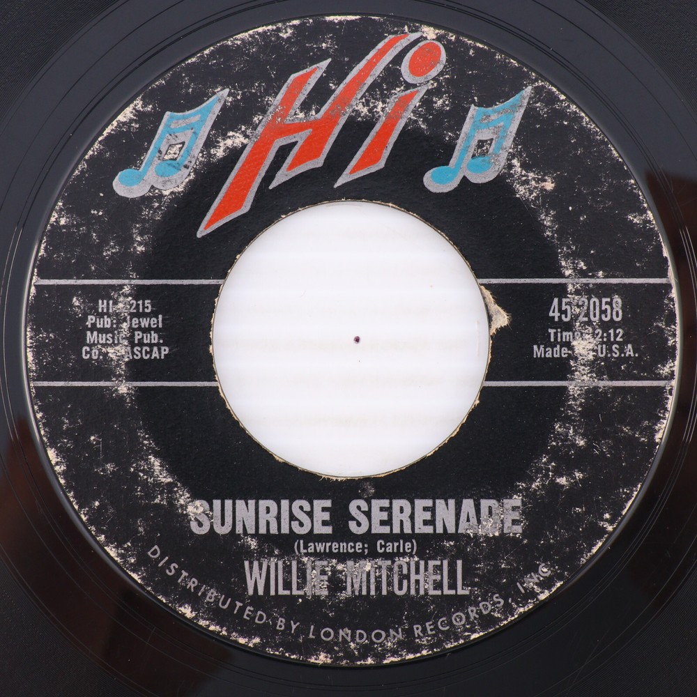 Willie Mitchell – Sunrise Serenade / Easy Now - 1962 45 rpm 7