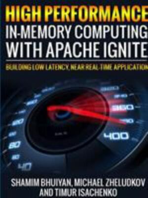 High Performance in-memory computing with Apache Ignite