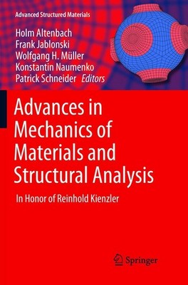 Advances in Mechanics of Materials and Structural Analysis Holm Altenbach